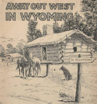 Away Out West in Wyoming