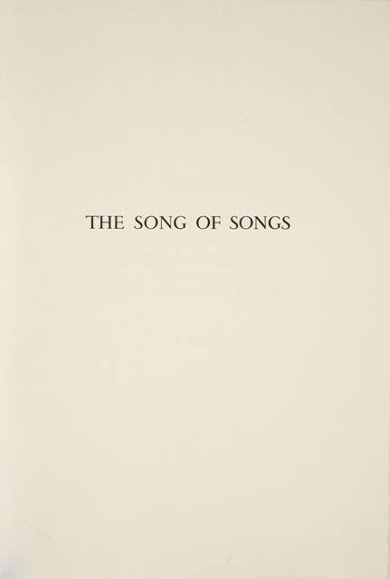 A. Cover Sheet; B. Colophon; C. Title Page; D. I. The Song of Songs, which is Solomons (r); E. Tell mee, O thou whom my soule loveth (v); F. My beloved is unto mee (r); G. II. I am the rose of Sharon, and the Lillie of the valley (v); H. the voice of my beloved (r); I. O my dove! That art in the clefts of the rocke (v); J. III. By night on my bed I sought him whome my soule loveth (r); K. Behold his bed, which is Solomons: therefore valiant men are about it, of the valiant of Israel (v); L. IV. Behold thou are faire, my love, behold thou art faire (r); M. Thou art all faire, my love, therer is no spot in thee (v); N. Thy plants are an orchard of pomegranates (r); O. V. I am come into my garden, my sister, my spouse (v); P. I opened to my beloved, but my beloved had drawn himselfe, and was gone (r); Q. His eyes are as the eyes of doves by 